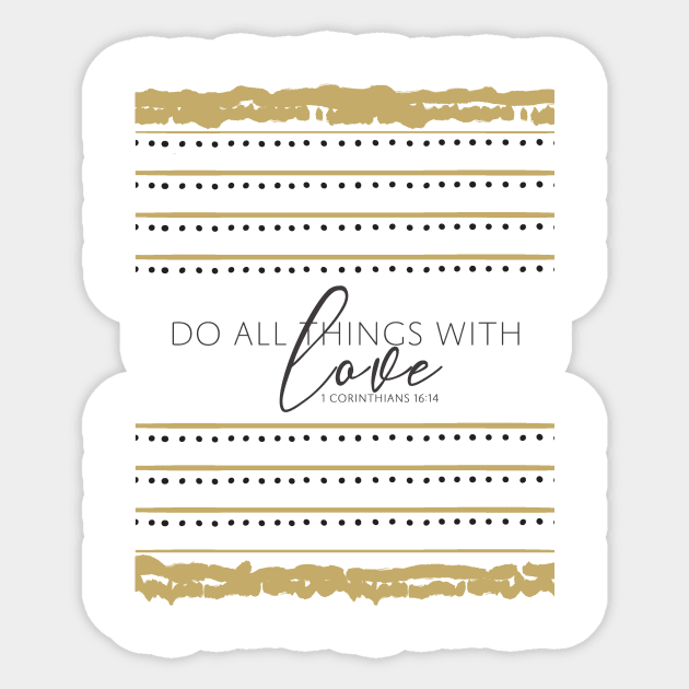 Do All Things With Love Sticker by Lovelier By Mal